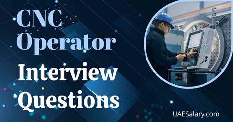 cnc machine questions and answers|cnc machine operator interview questions.